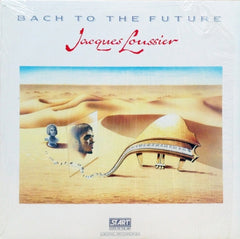 JACQUES LOUSSIER - Bach To The Future