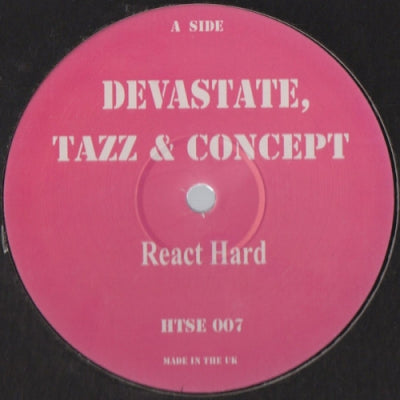 DEVASTATE, TAZZ & CONCEPT / DEVASTATE, MENIS & DAIR - React Hard / Deep Down Under