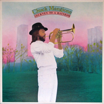 CHUCK MANGIONE - Journey To A Rainbow