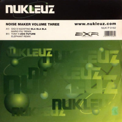 GIGI D'AGOSTINO / TONY H - Noise Maker Volume Three (Bla Bla Bla / Zoo Flute)