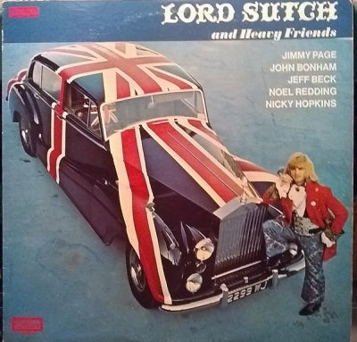 LORD SUTCH AND HEAVY FRIENDS - Lord Sutch And Heavy Friends