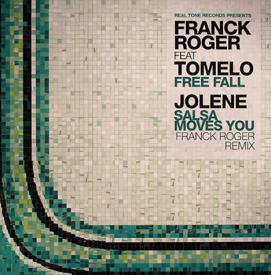 FRANCK ROGER FEAT TOMELO / JOLENE - Free Fall / Salsa Moves You (Franck Roger Remix)
