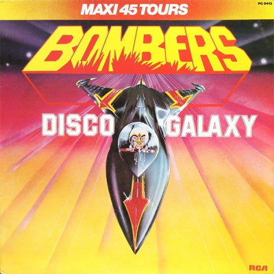 BOMBERS - Disco Galaxy