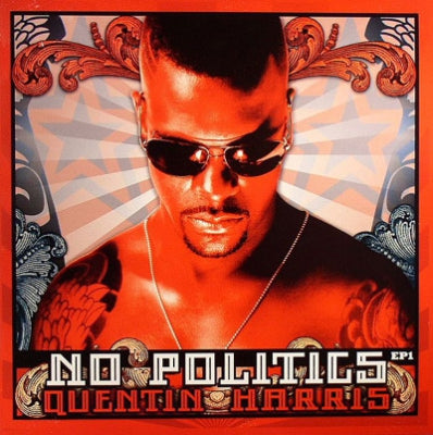 QUENTIN HARRIS - No Politics EP1