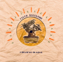 TYLER BALLGAME - I Believe In Love / Only Holy