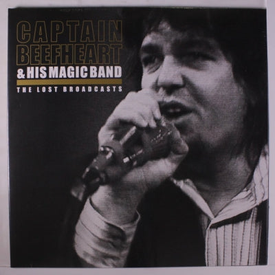 CAPTAIN BEEFHEART & HIS MAGIC BAND - The Lost Broadcasts