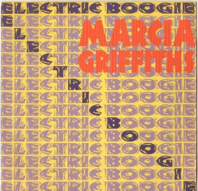 MARCIA GRIFFITHS - Electric Boogie