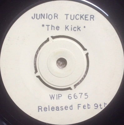 JUNIOR TUCKER - The Kick /