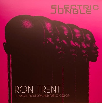 RON TRENT FT. ANGEL FIGUEROA & PABLO COLOR - Electric Jungle