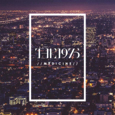 THE 1975 - Medicine