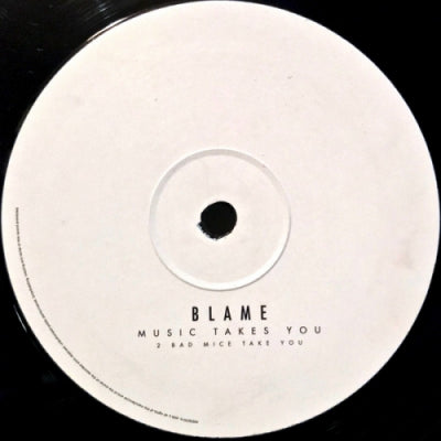 BLAME - Music Takes You (Remixes)