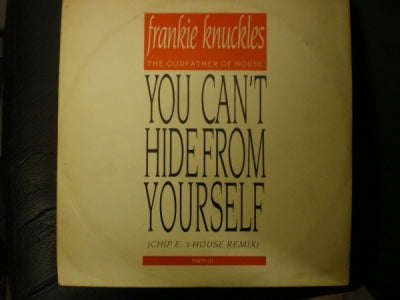 FRANKIE KNUCKLES - You Can't Hide