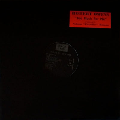 ROBERT OWENS - Too Much For Me
