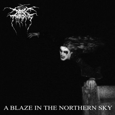 DARKTHRONE - A Blaze in the Northern Sky