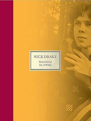 NICK DRAKE - Remembered For A While