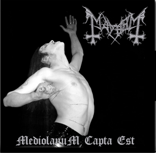 MAYHEM - Mediolanum Capta Est
