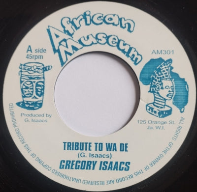 GREGORY ISAACS - Tribute To Wa De / Version