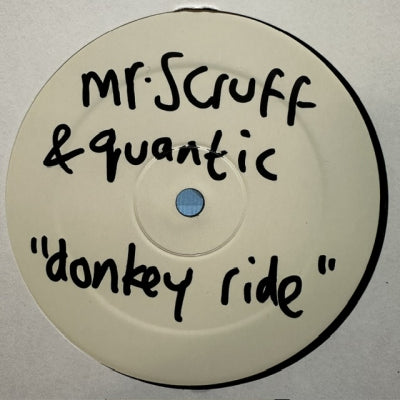 MR. SCRUFF & QUANTIC - Donkey Ride / Giant Pickle.