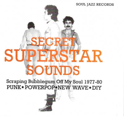 VARIOUS - Secret Superstar Sounds: Scraping Bubblegum Off My Soul 1977-80