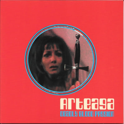 ARTEAGA - Deadly Blood Passion