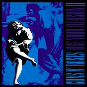 GUNS N' ROSES - Use Your Illusion II