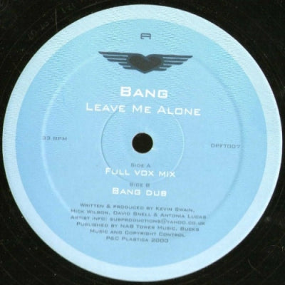 BANG - Leave Me Alone