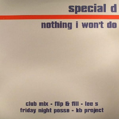 SPECIAL D - Nothing I Won't Do