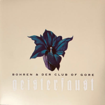 BOHREN & DER CLUB OF GORE - Geisterfaust