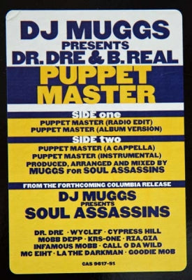 DJ MUGGS PRESENTS SOUL ASSASSINS FEATURING DR. DRE AND B REAL - Puppet Master