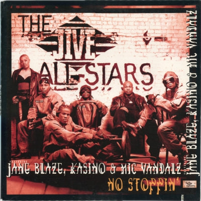 THE JIVE ALL-STARS FEATURING JANE BLAZE, KASINO & MIC VANDALZ - No Stoppin'