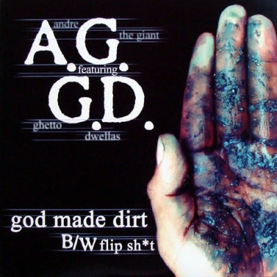ANDRE THE GIANT FEATURING THE GHETTO DWELLAS - God Made Dirt