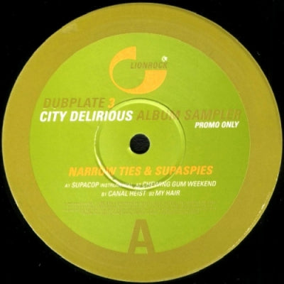LIONROCK - City Delirious Album Sampler : Narrow Ties And Supaspies