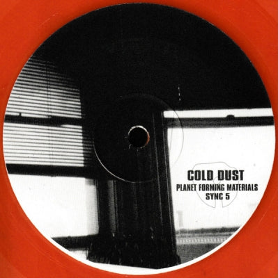 COLD DUST - Planet Forming Materials