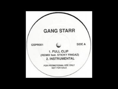 GANG STARR - Full Clip Remix / Work Remix