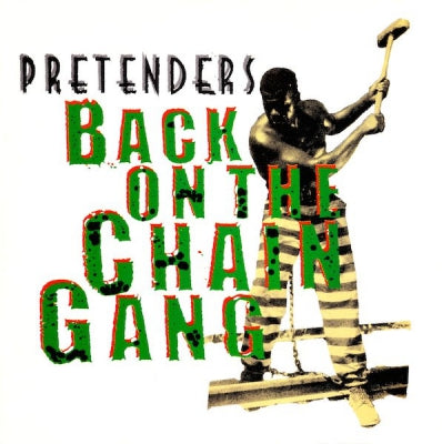 THE PRETENDERS - Back On The Chain Gang