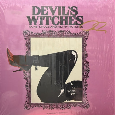 DEVIL'S WITCHES - Guns, Drugs And Filthy Pictures