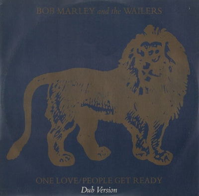 BOB MARLEY AND THE WAILERS - One Love / People Get Ready (Dub Version)
