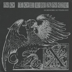 NO TOLERANCE - No Remorse, No Tolerance