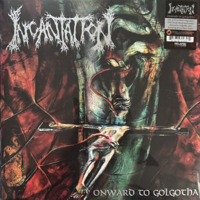 INCANTATION - Onwards To Golgotha