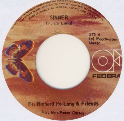FR. RICHARD HO LUNG & FRIENDS - Sinner / Babylon A Catch Me