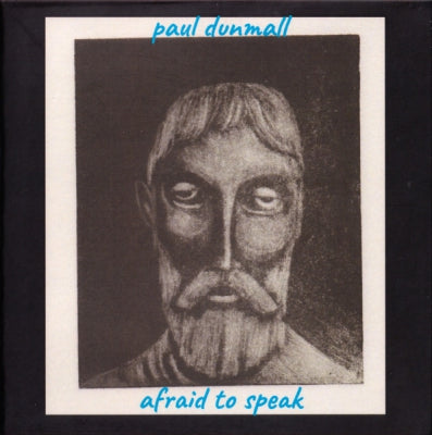 PAUL DUNMALL - Afraid To Speak