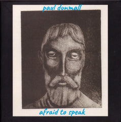 PAUL DUNMALL - Afraid To Speak