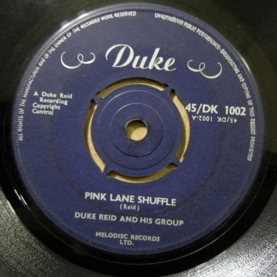 DUKE REID AND HIS GROUP / LAUREL AITKEN & DUKE REID AND HIS GROUP - Pink Lane Shuffle / Low Down Dirty Girl