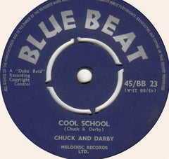 CHUCK & DARBY / DUKE REID AND HIS GROUP - Cool School / Joker
