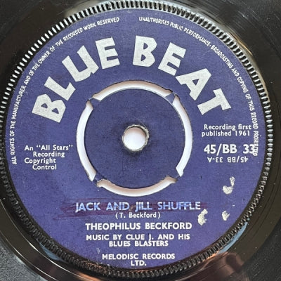 THEOPHILUS BECKFORD - Jack And Jill Shuffle / Little Lady