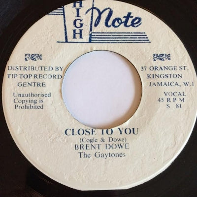 BRENT DOWE & THE GAYTONES / THE GAYTONES - Close To You / Close To You (Instrumental)
