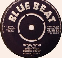 BOBBY ATKIN & BUSTERS GROUP - Never, Never / Isabella