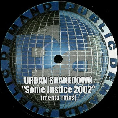 URBAN SHAKEDOWN - Some Justice 2002 (Menta Rmxs)