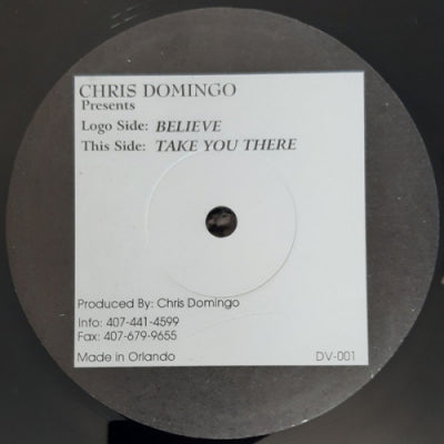 CHRIS DOMINGO - Believe / Take You There
