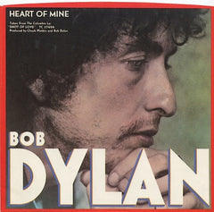 BOB DYLAN - Heart Of Mine / The Groom's Still Waiting At The Altar